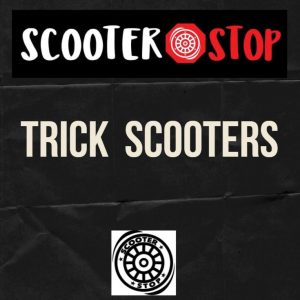 Trick Scooters